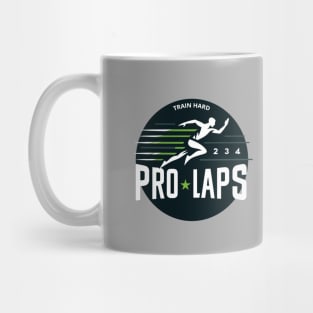 Train Hard: Pro Laps Mug